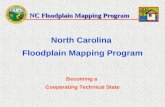 North Carolina  Floodplain Mapping Program Becoming a  Cooperating Technical State