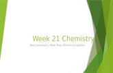 Week 21 Chemistry