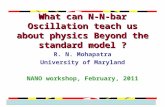 What can N-N-bar Oscillation teach us about physics Beyond the standard model ?
