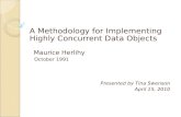 A Methodology for Implementing Highly Concurrent Data Objects   Maurice Herlihy    October 1991