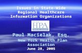 Issues in State-Wide Regional Healthcare Information Organizations