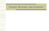 Genetic diversity and evolution