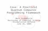 Cove: A Practical Quantum Computer Programming Framework
