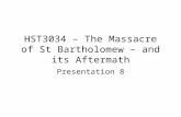 HST3034 – The Massacre of St Bartholomew – and its Aftermath