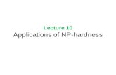 Lecture 10 Applications of NP-hardness