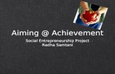 Aiming @ Achievement