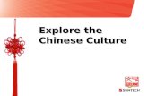 Explore the Chinese Culture