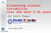 Estimating climate variability  over the next 1-25 years