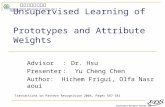 Unsupervised Learning of  Prototypes and Attribute Weights