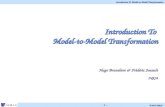 Introduction To  Model-to-Model Transformation Hugo  Bruneliere  &  Frédéric Jouault INRIA