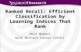 Ranked Recall: Efficient Classification by Learning Indices That Rank