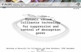 Dynamic vacuum - Collimator technology for suppression and control of desorption gases
