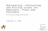 Outsourcing, Contracting and Pricing Issues for Employers, Plans and Providers