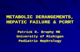 METABOLIC DERANGEMENTS, HEPATIC FAILURE & PCRRT