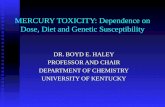 MERCURY TOXICITY: Dependence on Dose, Diet and Genetic Susceptibility