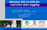 Wireless GIS  (w-GIS) for  r eal time  d ata  logging