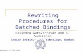 Rewriting Procedures for Batched Bindings
