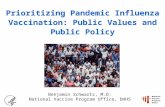Prioritizing Pandemic Influenza Vaccination: Public Values and Public Policy