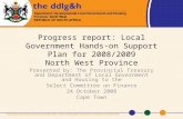 Progress report: Local Government Hands-on Support Plan for 2008/2009 North West Province