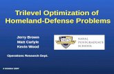 Trilevel Optimization of  Homeland-Defense Problems