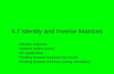 4.7 Identity and Inverse Matrices