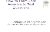 How to Formulate Answers to Test Questions