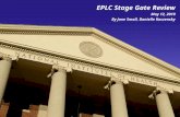EPLC Stage Gate Review May 12, 2010 By Jane Small, Danielle Kaczensky