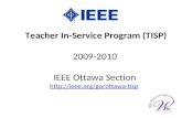 Teacher In-Service Program (TISP) 2009-2010 IEEE Ottawa Section ieee/go/ottawa-tisp