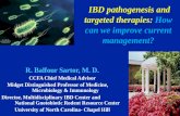 IBD pathogenesis and targeted therapies:  How can we improve current management?