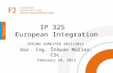IP 325   European Integration
