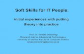 Soft Skills for IT People: initial experiences with putting  theory into practice