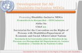 Promoting  Disability-Inclusive MDGs Promoción de la discapacidad – ODM inclusivos  Akiko Ito