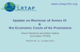Update on Revision of Annex IX  &  the Economic Costs of its Provisions
