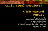 Civil Legal Services:                                A Background Report