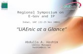 Regional Symposium on  E-Gov and IP Dubai, UAE (22-25 Nov 2004) “UAEnic at a Glance”