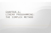 Chapter 5: Linear Programming: The Simplex Method