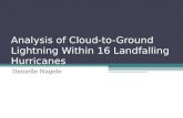 Analysis of Cloud-to-Ground Lightning Within 16  Landfalling  Hurricanes