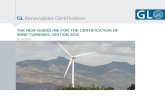 THE NEW GUIDELINE FOR THE CERTIFICATION OF WIND TURBINES, EDITION 2010