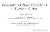 Gravitational Wave Detection in Space  in China