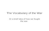 The Vocabulary of the War