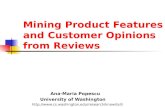 Mining Product Features   and Customer Opinions   from Reviews