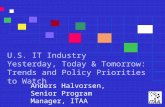 U.S. IT Industry  Yesterday, Today & Tomorrow:  Trends and Policy Priorities to Watch