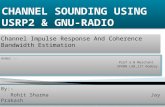 CHANNEL SOUNDING USING USRP2 & GNU-RADIO