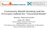 Community Wealth Building and the Principles behind the “Cleveland Model” Boston, Massachusetts