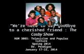 “We’re here to say goodbye to a cherished friend”:  The Cosby Show
