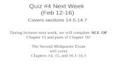 Quiz #4 Next Week  (Feb 12-16)