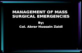 MANAGEMENT OF MASS SURGICAL EMERGENCIES