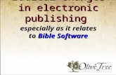 Laughing  at radical changes in electronic publishing especially as it relates to  Bible Software
