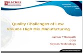 Quality Challenges of Low  Volume High Mix Manufacturing