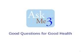 Good Questions for Good Health